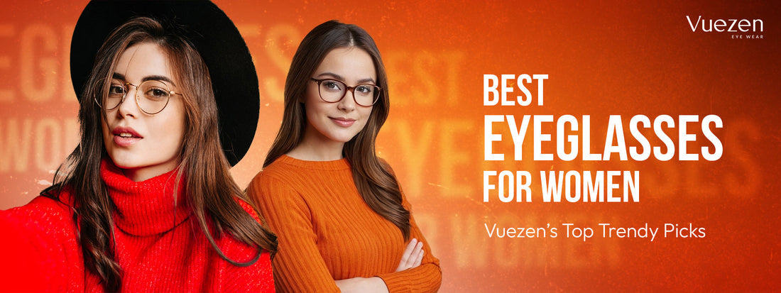 best eyeglasses for women