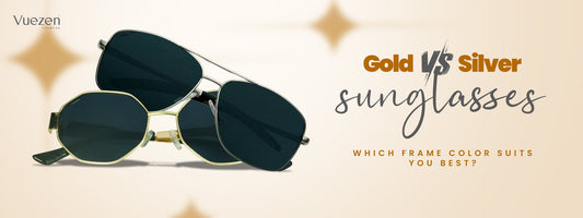 Gold vs. Silver Sunglasses: Which Frame Color Suits You Best?