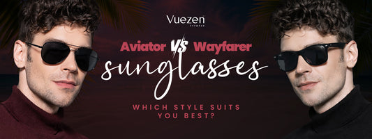 aviator vs wayfarer sunglasses
